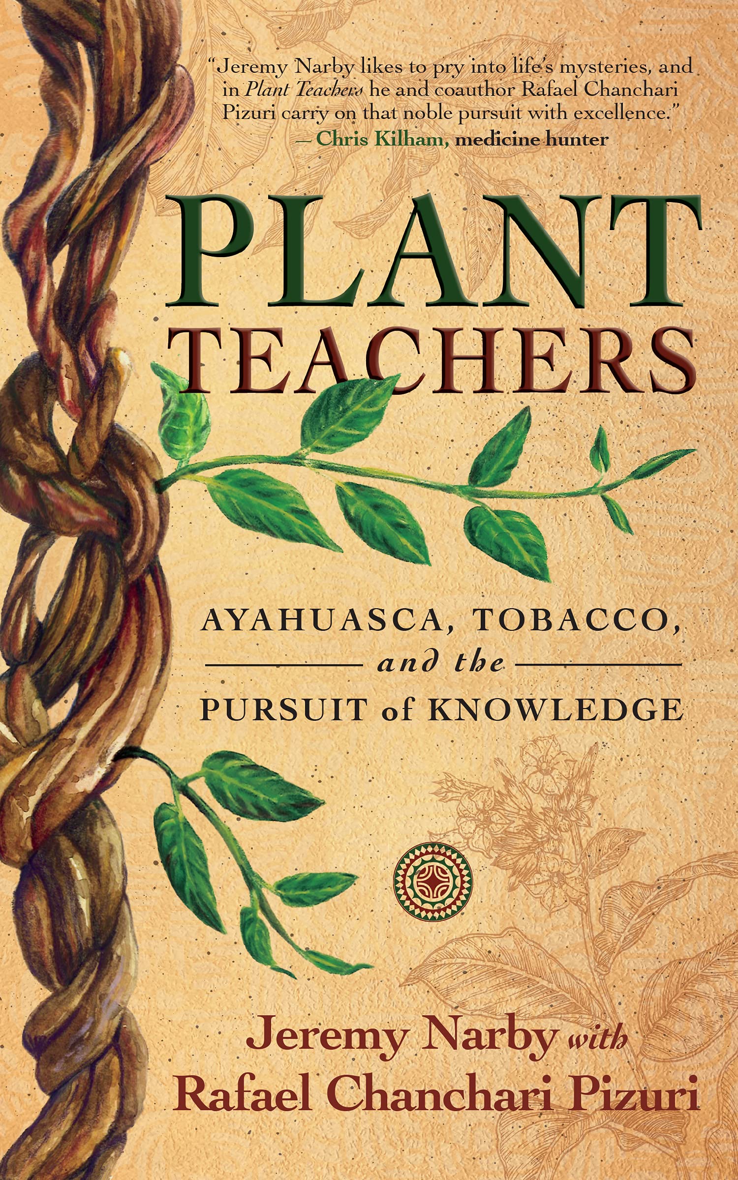 rumor tempo ensayo Plantas maestras: ayahuasca, tabaco y la búsqueda del conocimiento' -  Plantaforma para la Defensa de la Ayahuasca